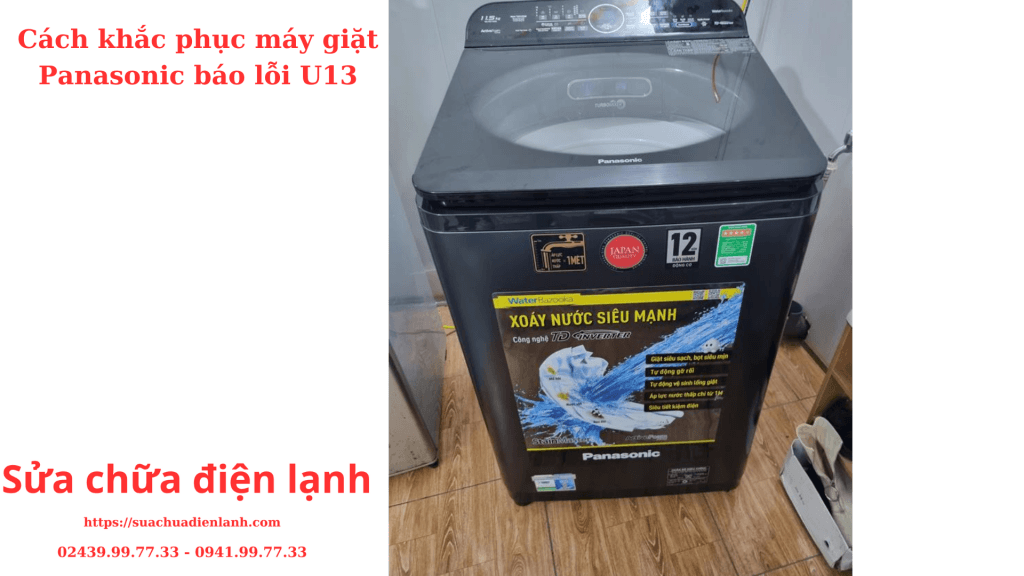 Máy giặt Panasonic báo lỗi U13 Nhận Biết và cách sửa