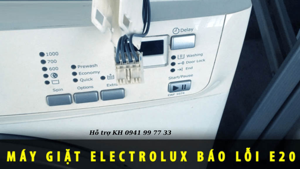 Cách khắc phục lỗi E20 máy giặt Electrolux