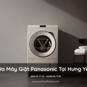 Sửa máy giặt Panasonic Tại Hưng Yên
