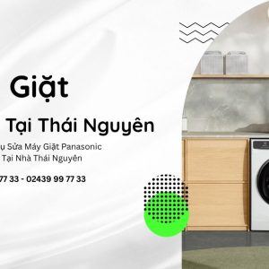 Sửa máy giặt panasonic tại thái nguyên