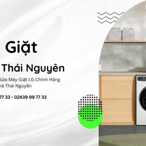 Sửa Máy Giặt LG Tại Thái Nguyên