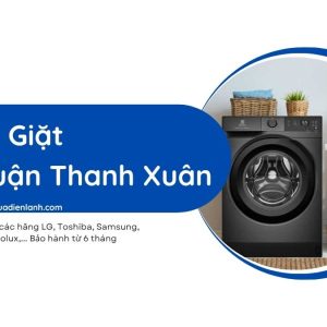 Sửa máy giặt tại Quận Thanh Xuân