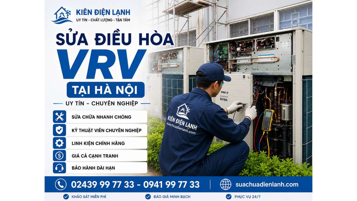 Sửa Điều Hòa VRV Tại Hà Nội Chuyên Nghiệp – Có Mặt 24/7 Sau 30 Phút