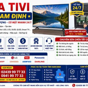 Sửa Tivi Tại Nam Định Uy Tín – Có Mặt Nhanh 24/7